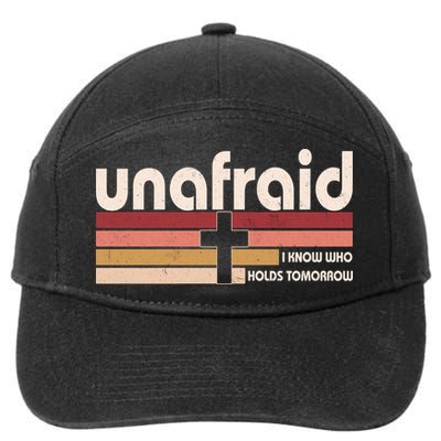Unafraid I Know Who Holds Tomorrow Christian Faith 7-Panel Snapback Hat