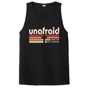 Unafraid I Know Who Holds Tomorrow Christian Faith PosiCharge Competitor Tank