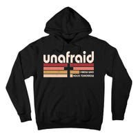 Unafraid I Know Who Holds Tomorrow Christian Faith Tall Hoodie