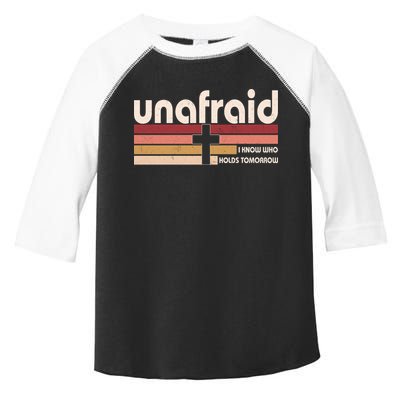 Unafraid I Know Who Holds Tomorrow Christian Faith Toddler Fine Jersey T-Shirt
