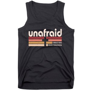 Unafraid I Know Who Holds Tomorrow Christian Faith Tank Top