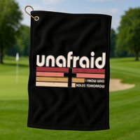 Unafraid I Know Who Holds Tomorrow Christian Faith Golf Towel