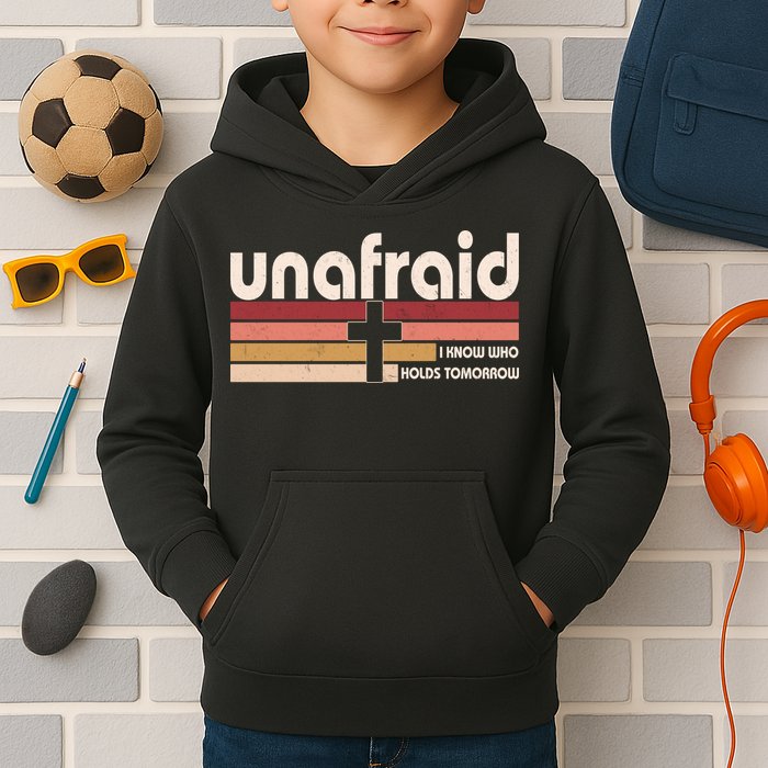 Unafraid I Know Who Holds Tomorrow Christian Faith Kids Hoodie
