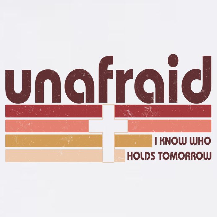 Unafraid I Know Who Holds Tomorrow Christian Faith Garment-Dyed Sweatshirt