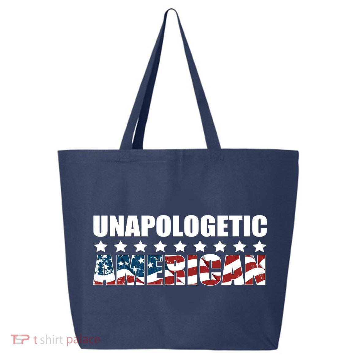 Unapologetic American 25L Jumbo Tote
