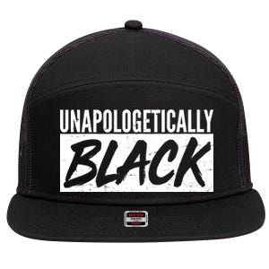 Unapologetically Black 7 Panel Mesh Trucker Snapback Hat