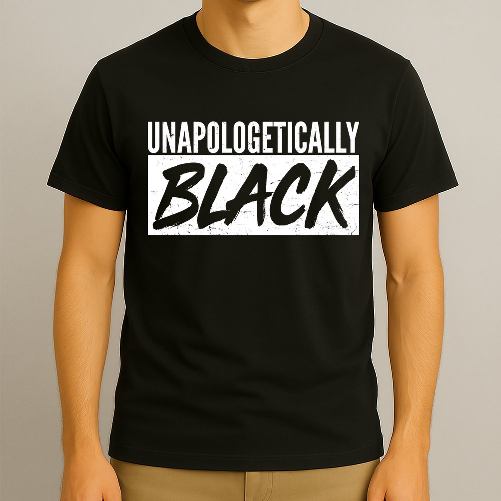 Unapologetically Black T-Shirt