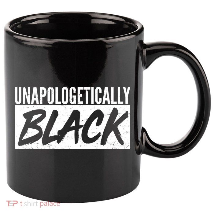 Unapologetically Black 11oz C Handle Ceramic Mug