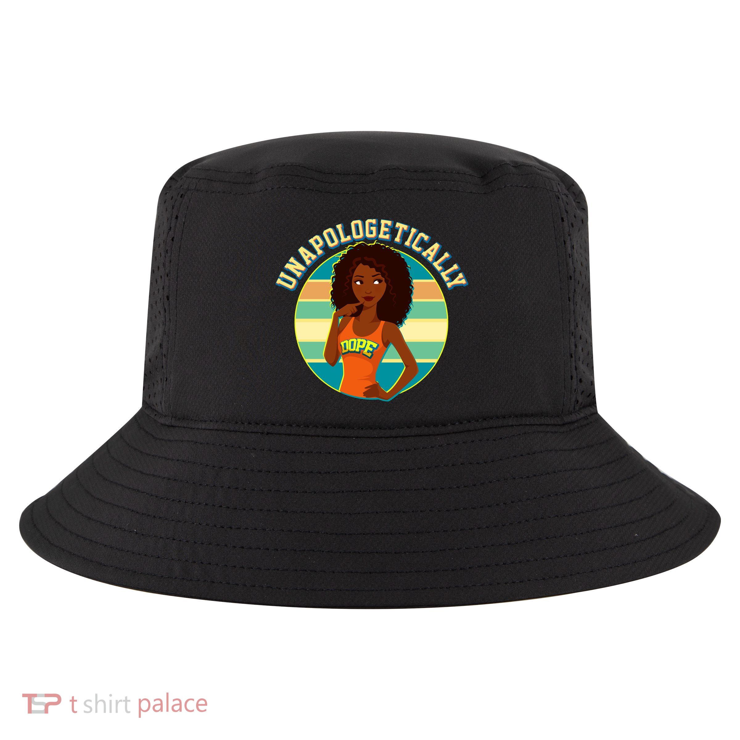 Unapologetically Dope Cool Comfort Performance Bucket Hat