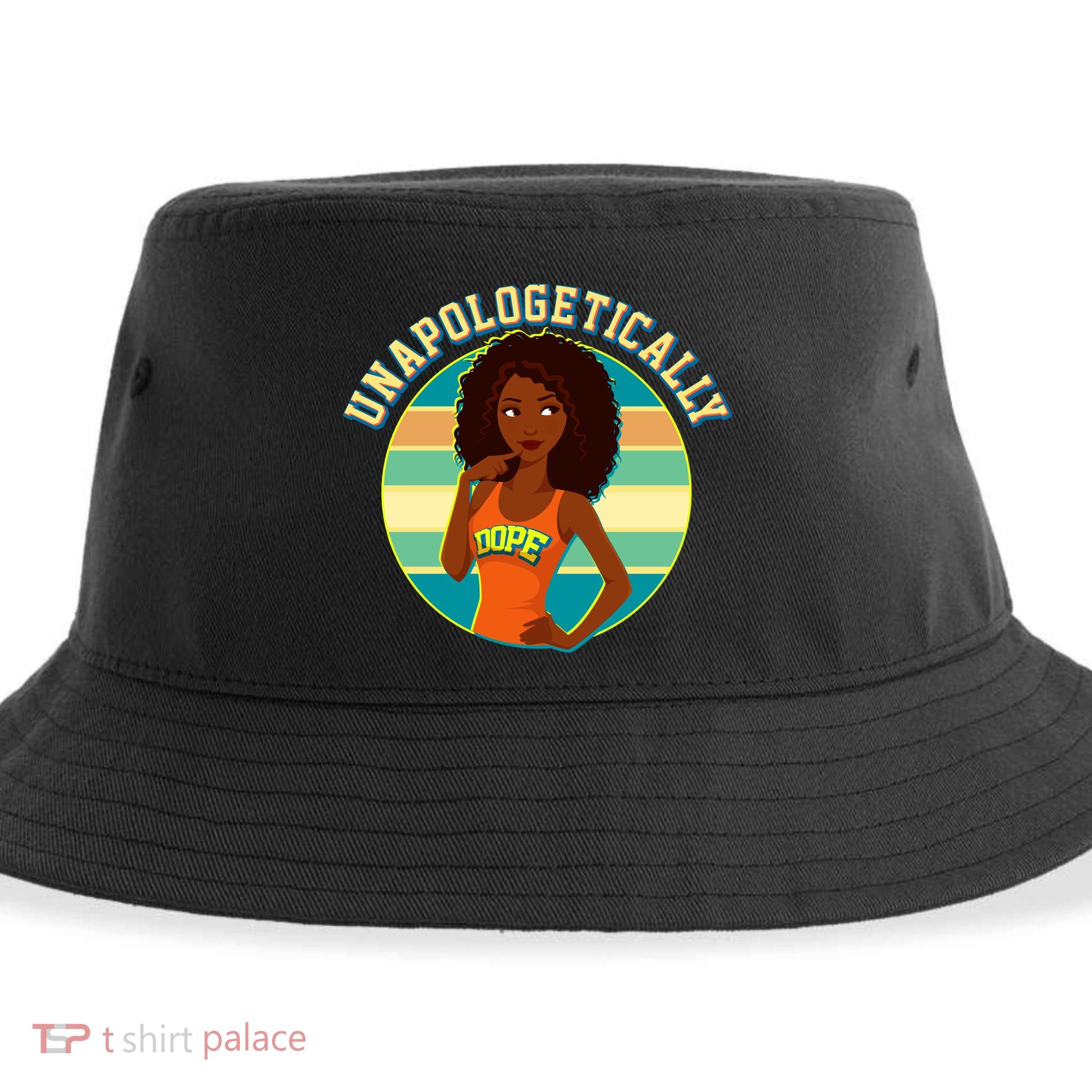 Unapologetically Dope Sustainable Bucket Hat