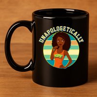 Unapologetically Dope 11oz C Handle Ceramic Mug