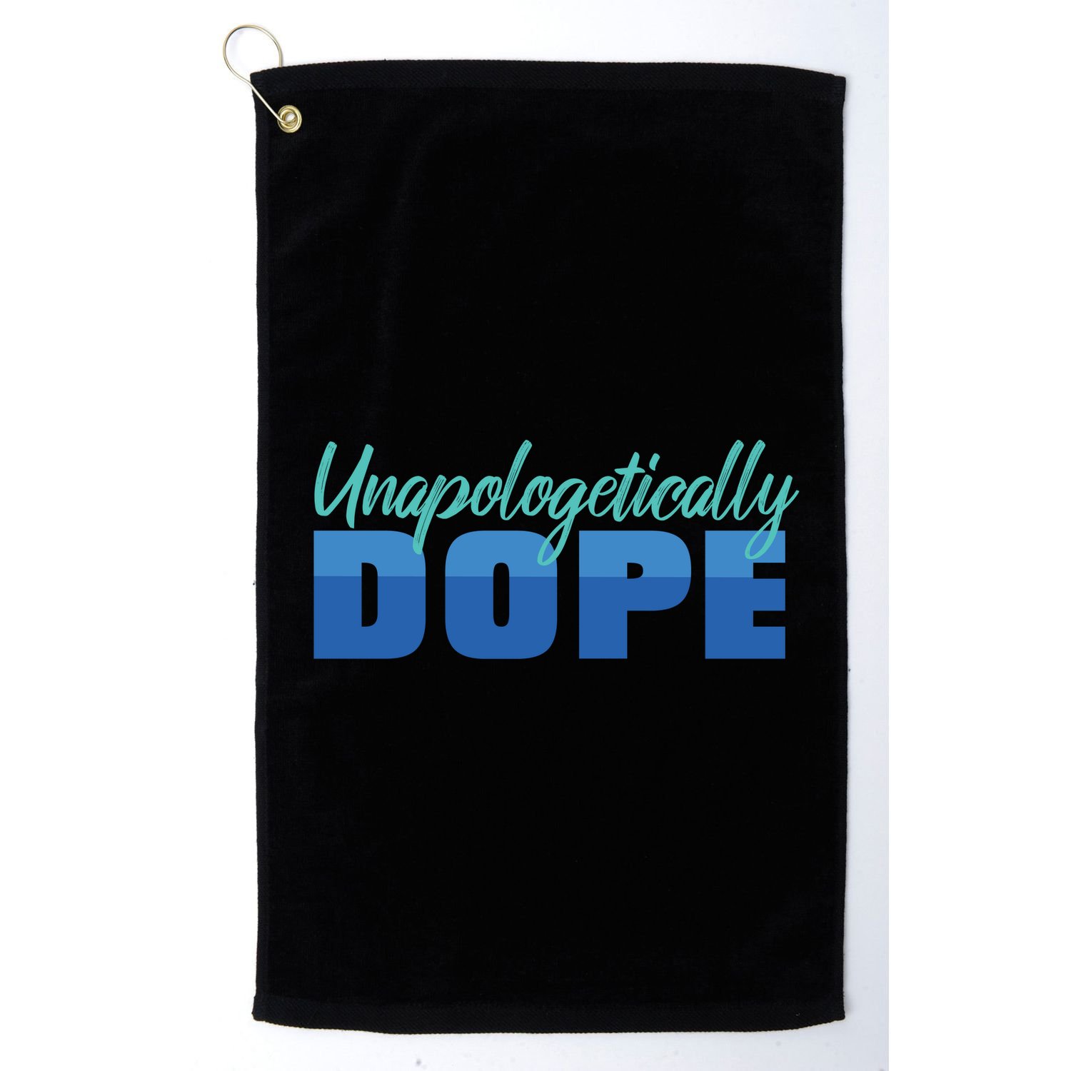 Unapologetically Dope Phase Golf Towel