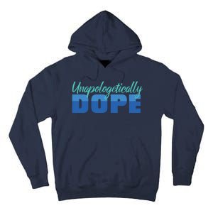 Unapologetically Dope Phase Tall Hoodie