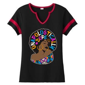 Unapologtically Dope Black Woman Stylish Afro  Ladies Halftime Notch Neck Tee