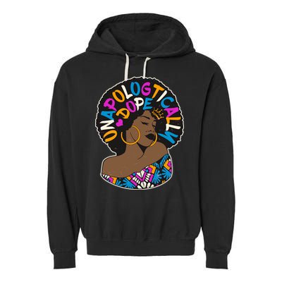 Unapologtically Dope Black Woman Stylish Afro  Garment-Dyed Fleece Hoodie