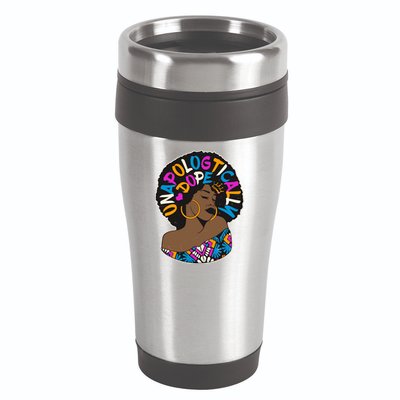 Unapologtically Dope Black Woman Stylish Afro  16oz Travel Tumbler