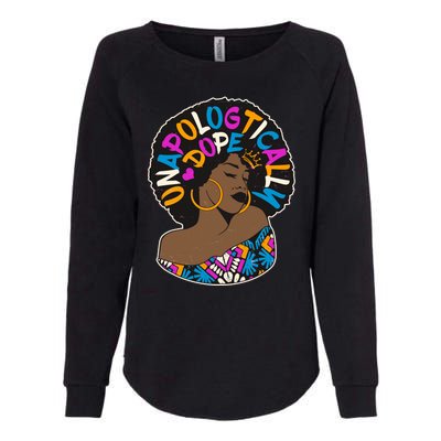 Unapologtically Dope Black Woman Stylish Afro  Womens California Wash Sweatshirt