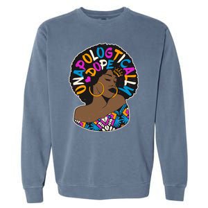 Unapologtically Dope Black Woman Stylish Afro  Garment-Dyed Sweatshirt