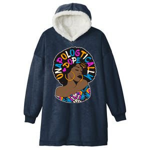 Unapologtically Dope Black Woman Stylish Afro  Hooded Wearable Blanket