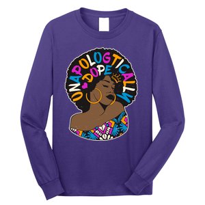 Unapologtically Dope Black Woman Stylish Afro  Long Sleeve Shirt