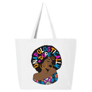 Unapologtically Dope Black Woman Stylish Afro  25L Jumbo Tote