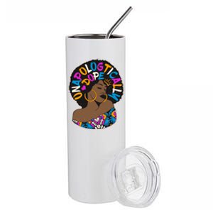 Unapologtically Dope Black Woman Stylish Afro  Stainless Steel Tumbler