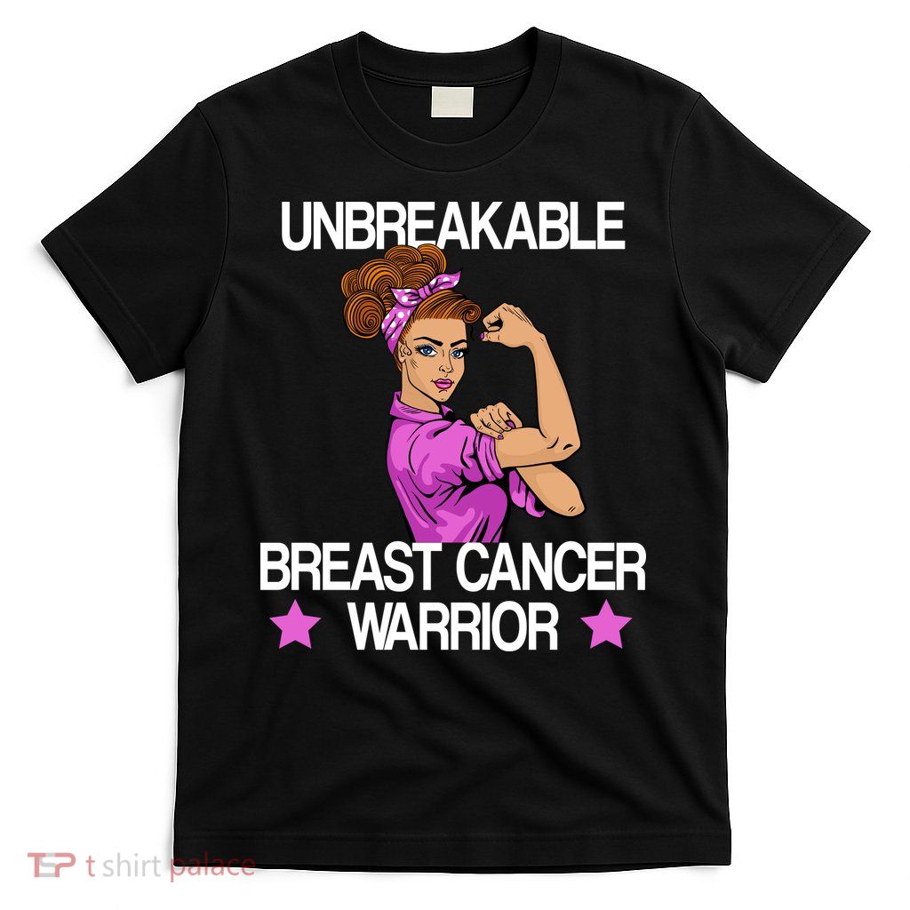 Unbreakable Breast Cancer Warrior T-Shirt