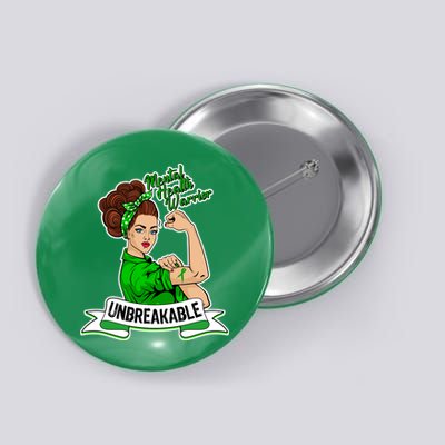 Unbreakable Mental Health Warrior Button