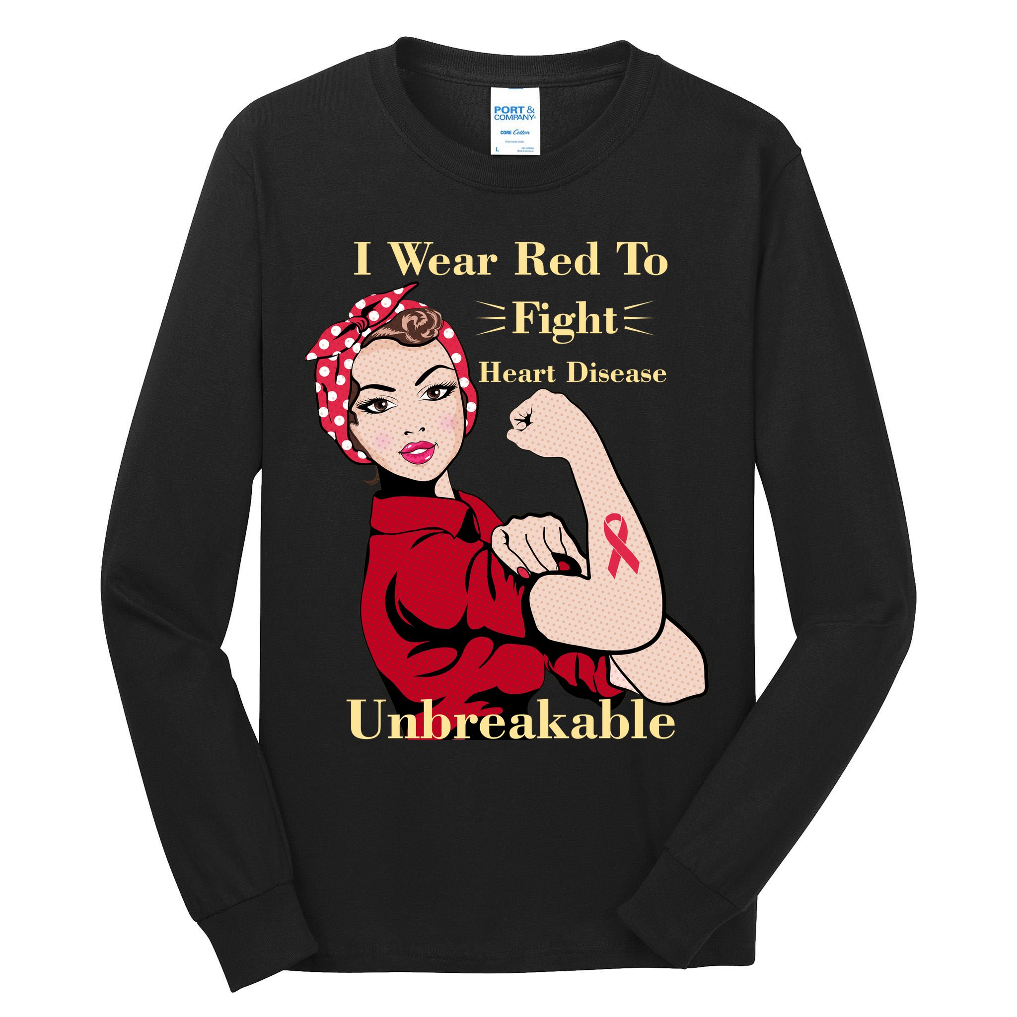 Unbreakable Wear Red To Fight Heart Disease Tall Long Sleeve T-Shirt