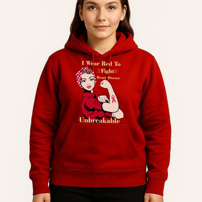 Unbreakable Wear Red To Fight Heart Disease Hoodie