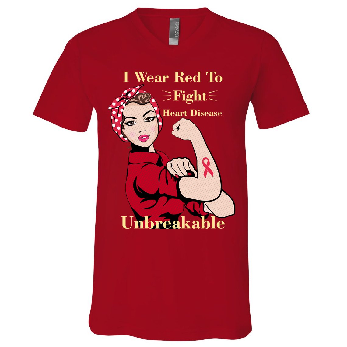 Unbreakable Wear Red To Fight Heart Disease V-Neck T-Shirt
