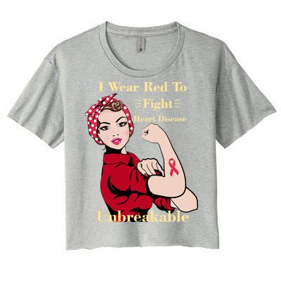 Unbreakable Wear Red To Fight Heart Disease Women's Crop Top Tee