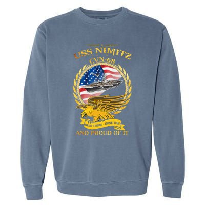 Uss Nimitz Cvn68 And Pound Off It Garment-Dyed Sweatshirt