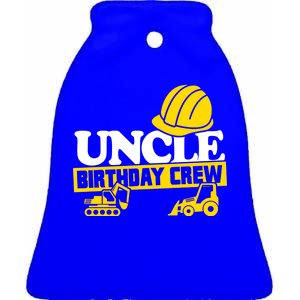 Uncle Birthday Crew Construction Party Ceramic Bell Ornament