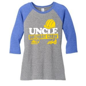 Uncle Birthday Crew Construction Party Women's Tri-Blend 3/4-Sleeve Raglan Shirt