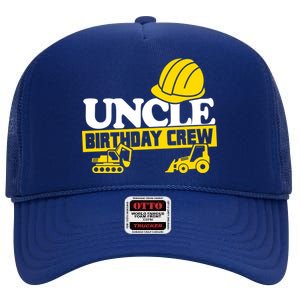 Uncle Birthday Crew Construction Party High Crown Mesh Back Trucker Hat