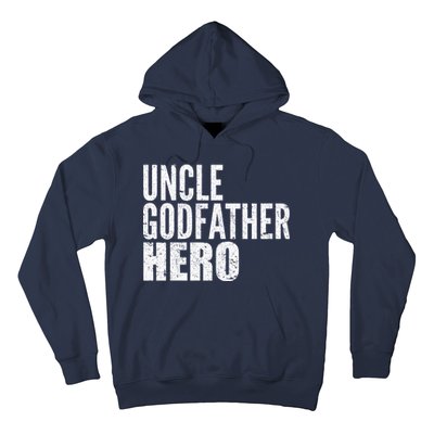 Uncle Godfather Hero Hoodie