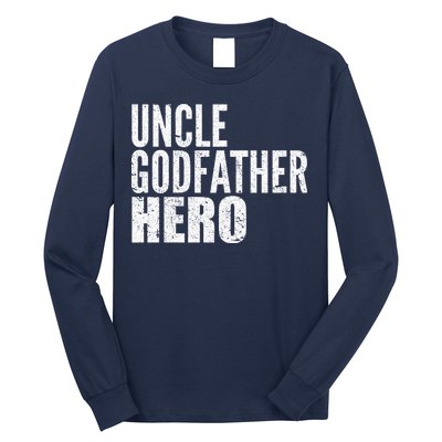 Uncle Godfather Hero Long Sleeve Shirt