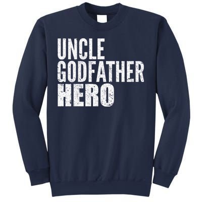 Uncle Godfather Hero Sweatshirt