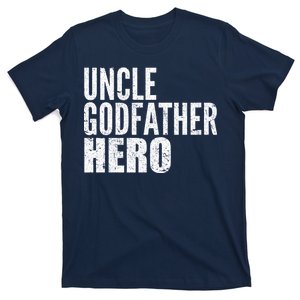 Uncle Godfather Hero T-Shirt