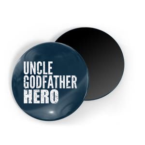 Uncle Godfather Hero Magnet