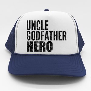 Uncle Godfather Hero Trucker Hat