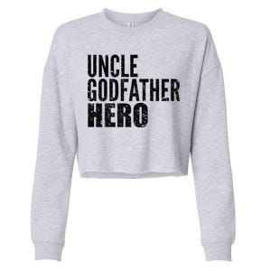 Uncle Godfather Hero Cropped Pullover Crew