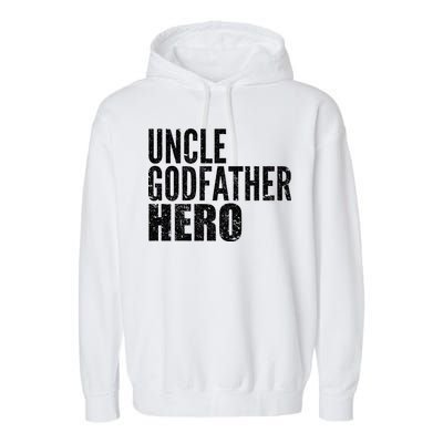 Uncle Godfather Hero Garment-Dyed Fleece Hoodie