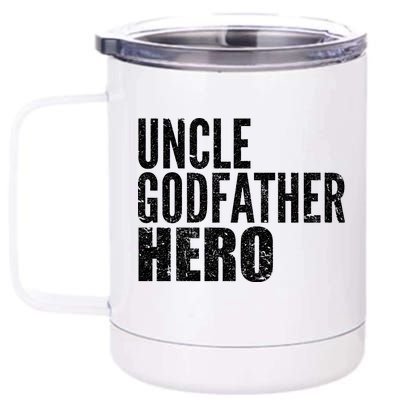 Uncle Godfather Hero 12 oz Stainless Steel Tumbler Cup