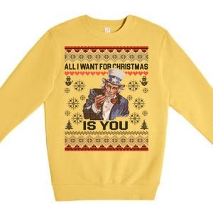 Uncle Sam All I Want for Christmas is You Ugly Premium Crewneck Sweatshirt