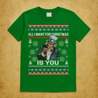 Uncle Sam All I Want for Christmas is You Ugly T-Shirt