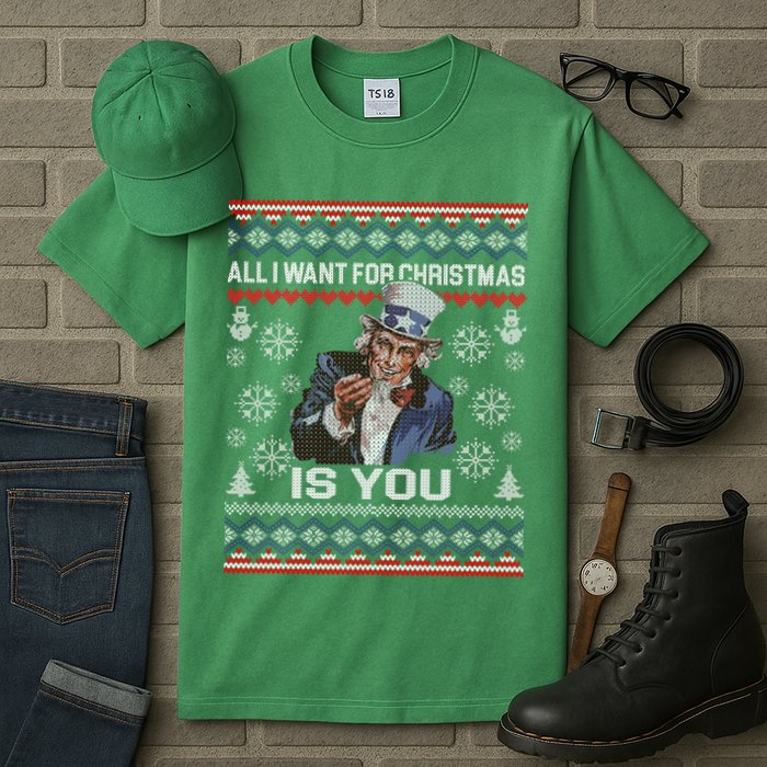 Uncle Sam All I Want for Christmas is You Ugly Tall T-Shirt