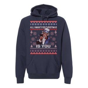 Uncle Sam All I Want for Christmas is You Ugly Premium Hoodie