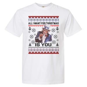 Uncle Sam All I Want for Christmas is You Ugly Garment-Dyed Heavyweight T-Shirt